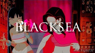 ❝Blacksea❞ Chel x Sara