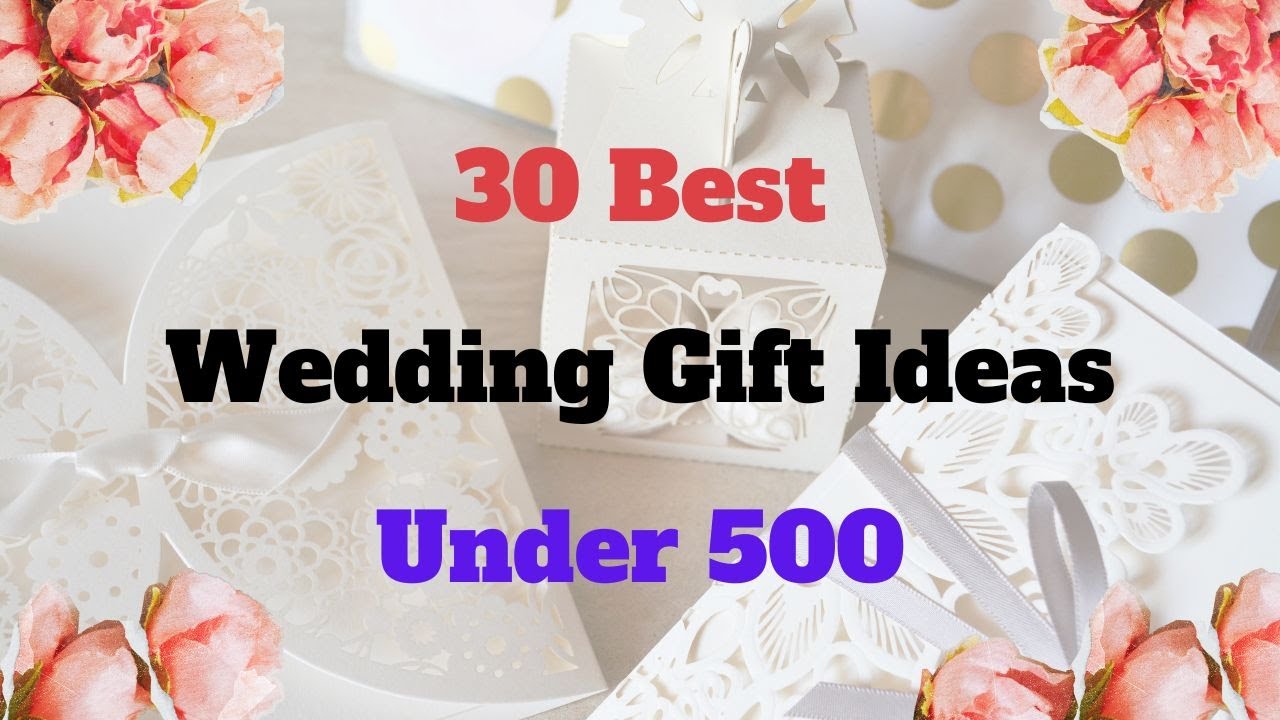 30 Best Marriage Gifts Under 500 Best Marriage Gift Ideas Wedding 30-best-marriage-gifts-under-500-best-marriage-gift-ideas-wedding