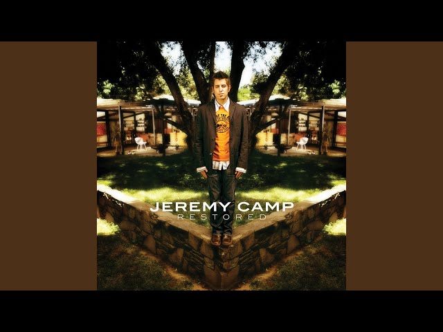 Jeremy Camp - Nothing Else I Need