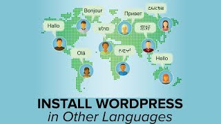 How to Install WordPress in Other Languages