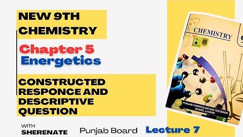 9th class chemistry new book 2025| constructed response question| descriptive question| chapter 5