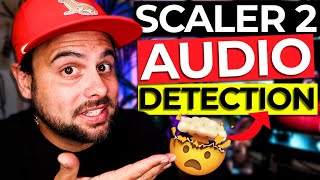 Scaler 2 | SCALER 2 TUTORIAL | *chord detection* Sampling Secret Sauce
