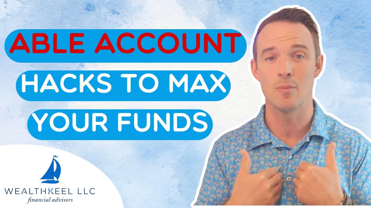 Special Needs Planning: 5 Strategies for ABLE Accounts - YouTube