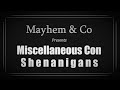 miscellaneous con mayhem