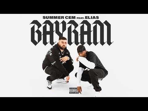 Summer Cem Ft. Elias - Bayram