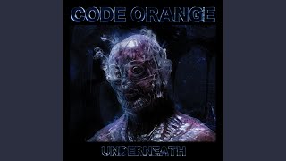 Video thumbnail of "Code Orange - Who I Am"