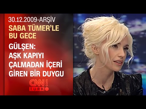 Gülşen: Aşkın kurbanı hiç aşık olmayanlardır - Saba Tümer'le Bu Gece 30.12.2009