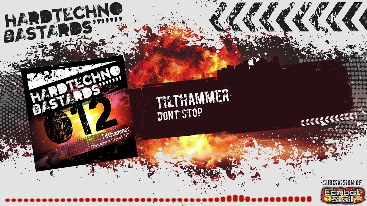 Tilthammer - "Dont Stop" | Hard Techno Bastards 012 (02) adlı videoyu YouTube'da izle Tilthammer - "Dont Stop" | Hard Techno Bastards 012 (02) adlı videoyu YouTube'da izle