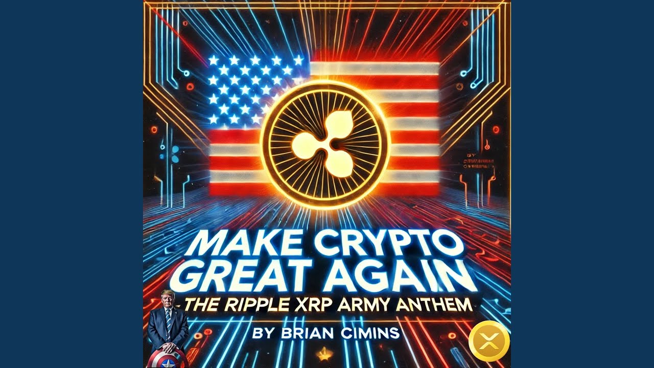 Make Crypto Great Again the Ripple Xrp Army Anthem (Radio Edit)
