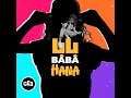 Hana BABA Prod By GeeMusic هنا بابا 