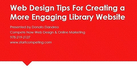 Library Website Design Tips and Examples Video Walkthrough/Webinar