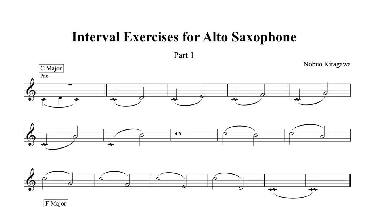 Interval Exercises for Alto SaxophonePart 1 アルトサックスの為の音程練習曲Part 1
