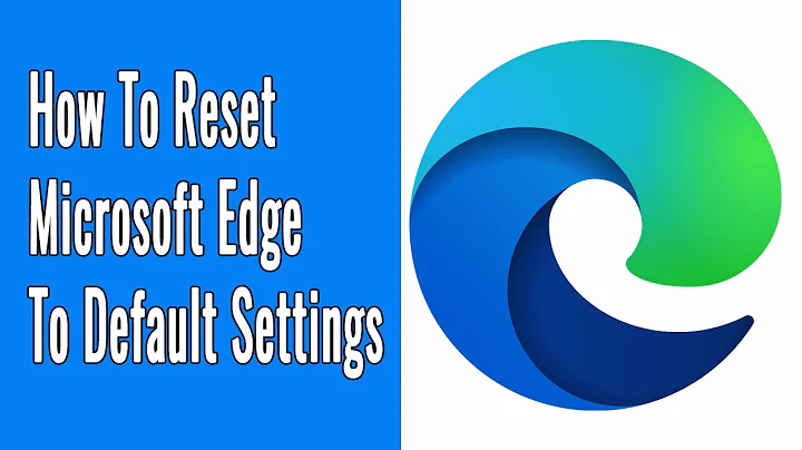 How to Reset Microsoft Edge to Default Settings