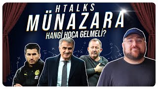 Htalks Münazara Şenol Güneş? Sergen Yalçın? Diğer?