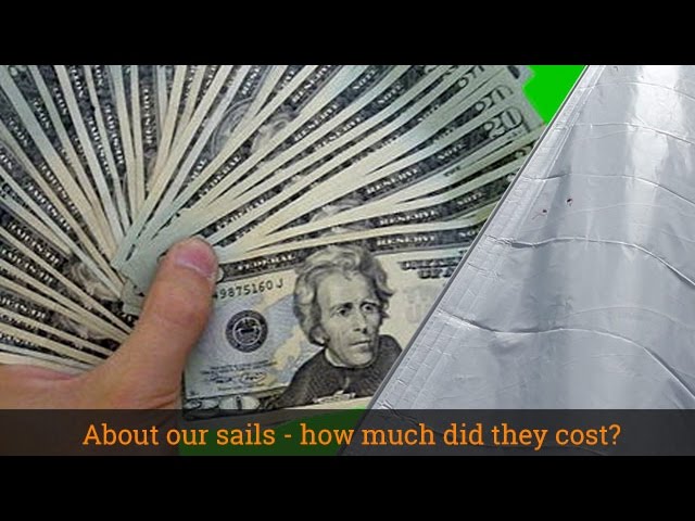 ABOUT OUR SAILS – HOW MUCH DID THEY COST?