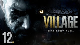 Resident Evil 8 Village #12