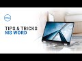 Microsoft Word Tips and Tricks | Document Text (Official Dell Tech Support)