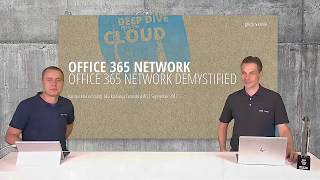 Office 365 Network demystified & optimal genutzt