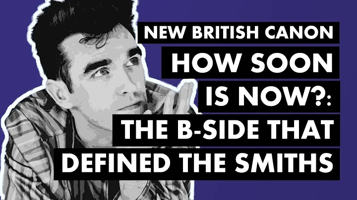 "How Soon Is Now?": The B-Side That Defined The Smiths