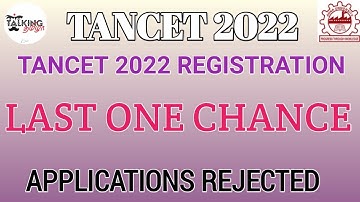 TANCET 2022 || LAST ONE CHANCE || APPLICATION INCOMPLETE | DO COMPLETE IMMEDIATELY @talkingtamila