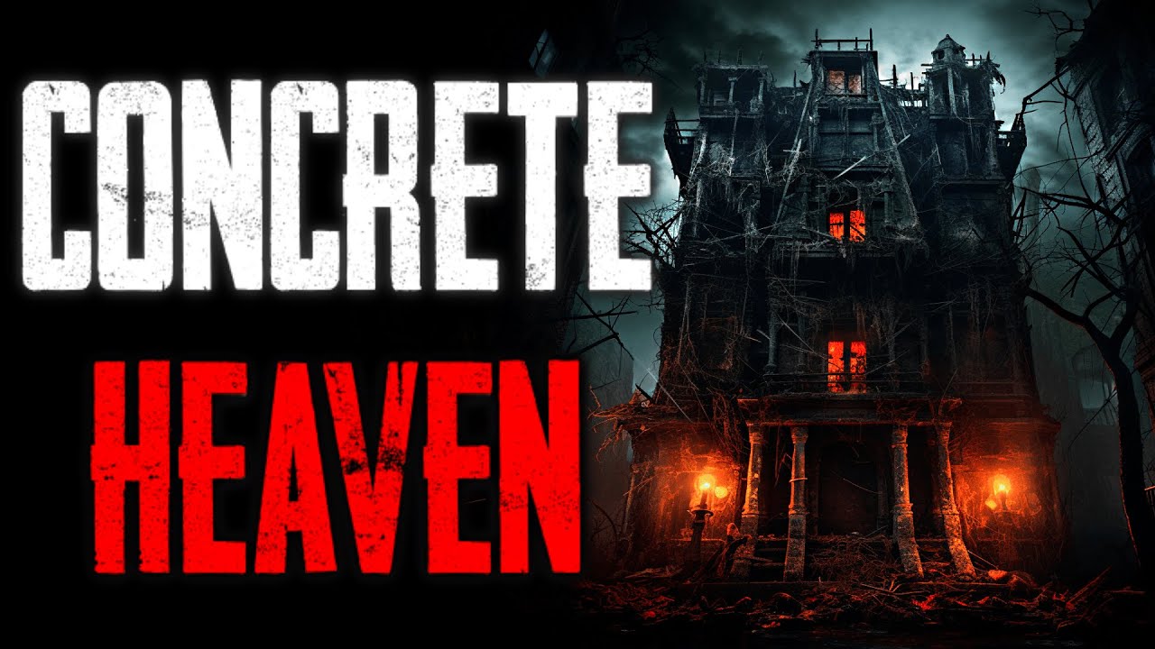 "Concrete Heaven" CreepyPasta YouTube