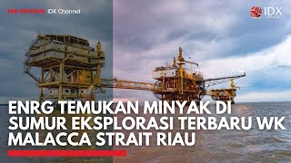Download Lagu ENRG Temukan Minyak di Sumur Eksplorasi Terbaru WK Malacca Strait Riau | 2ND SESSION CLOSING MP3