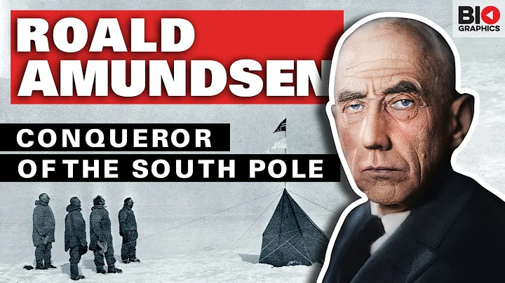 Roald Amundsen: Conqueror of the South Pole