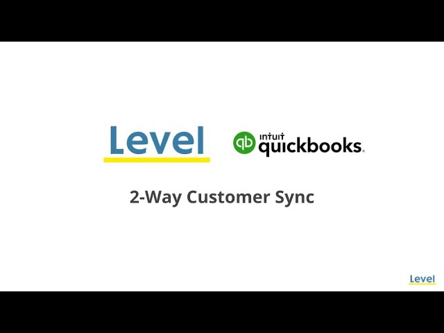 QuickBooks Online & Level 2-Way Sync
