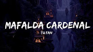 Tu Fan - Mafalda Cardenal (Letra/Lyrics)  | Popular Songs