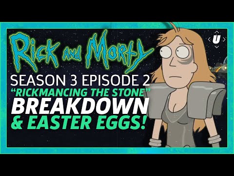 Rick and Morty "Rickmancing the Stone" Breakdown and Easter Eggs!