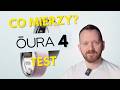 Oura Ring 4 Test - co naprawdę mierzy i czy zmieni Twoje nawyki?