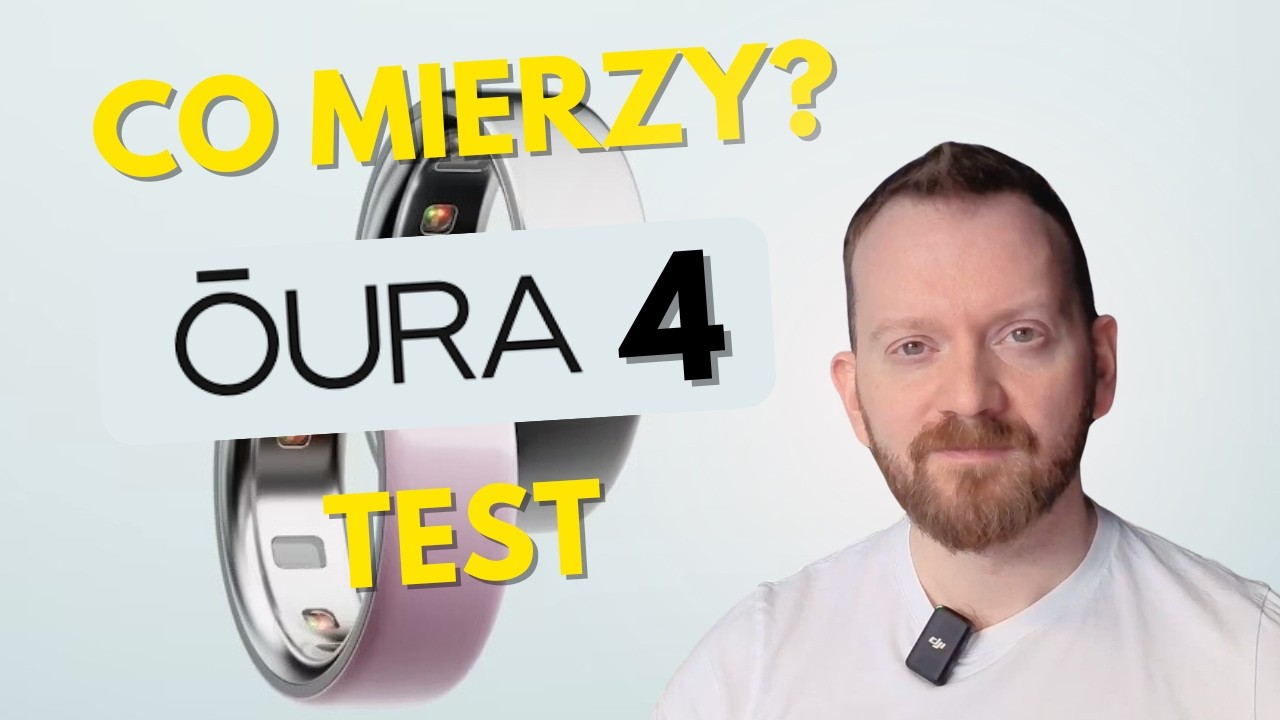 Oura Ring 4 Test - co naprawdę mierzy i czy zmieni Twoje nawyki?