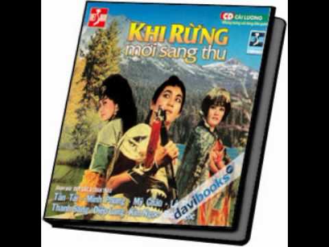 Watch Khi Rừng Mới Sang Thu 2 - Mỹ Châu,Minh Phụng,Tấn Tài,Thanh Sang,Lệ Thủy (Nữ hoàng sân khấu Mỹ Châu) on YouTube