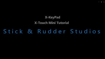 X-KeyPad 1.5 for X-Plane: Using the X-Touch MINI Tutorial