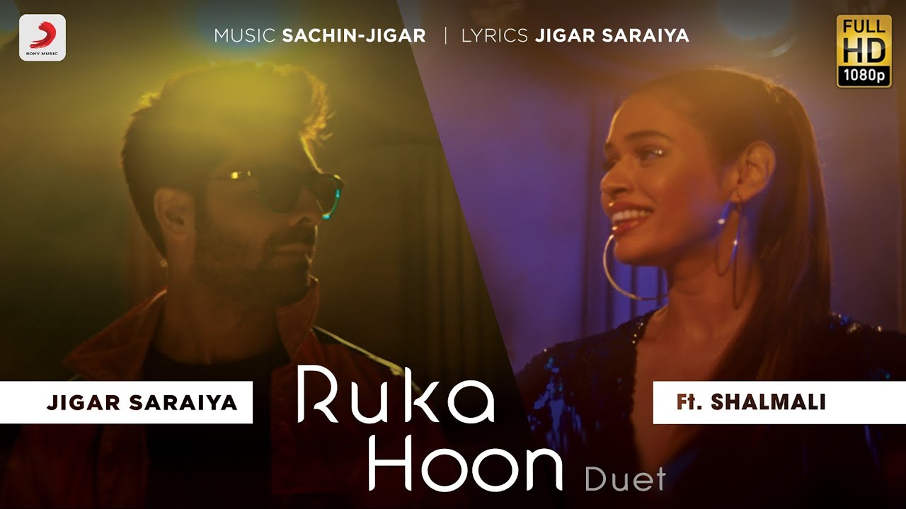 Ruka Hoon Duet  Jigar Saraiya  Sachin   Jigar  Shalmali Kholgade  Official Music Video