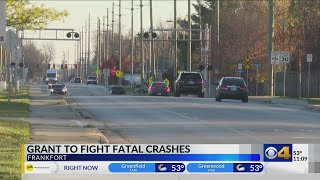 Frankfort receives $200K grant for comprehensive roadway safety plan