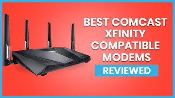 5 Best Comcast Xfinity Compatible Modems in 2022 For Your Money