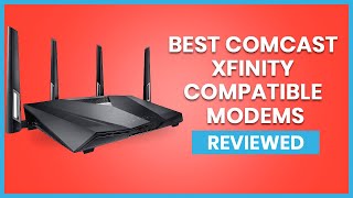 5 Best Comcast Xfinity Compatible Modems in 2022 For Your Money