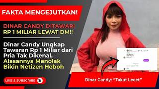 🔴HOT! Dinar Candy Openly Offers IDR 1 Billion to a Mysterious Man, Her Response Unexpected