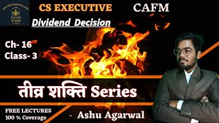 Chapter 16– CS Executive CAFM Paper 4: Dividend Decision | Free Class