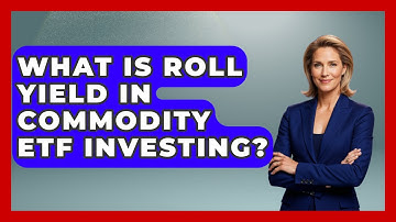 What Is Roll Yield In Commodity ETF Investing? - Commodity Wealth Investor