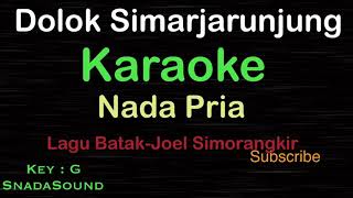 DOLOK SIMARJARUNJUNG-Lagu Batak-Joel Simorangkir |KARAOKE NADA PRIA ​⁠ -Male-Cowok-Laki-laki@ucokku