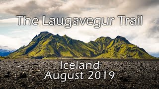 Hiking the Laugavegur Trail, Iceland, August 2019