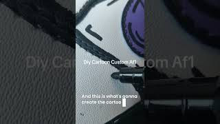 Custom Cartoon Af1s Tutorial #af1 #customshoes #sneakerhead #diy #sneakers #fyp #shoes