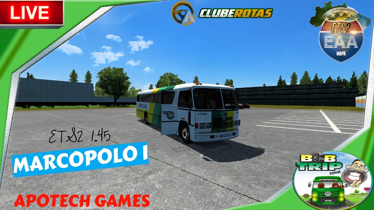 ETS2 1.45 / CLUBE ROTAS EAA / MEMBRO CARGA PESADA / ÔNIBUS MARCOPOLO I ...