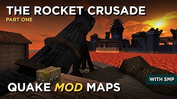 Quake Maps - The Rocket Crusade (part 1)