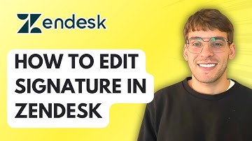 How to Edit Signature in Zendesk [2025 Guide]
