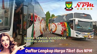 Daftar lengkap harga tiket bus NPM Agustus 2024 semua rute