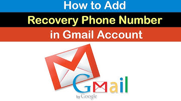 How to Add Recovery Phone Number in Gmail Account?
