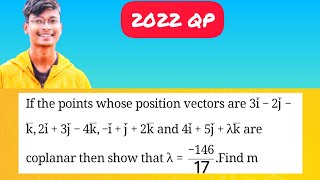 449) R22,21,20,S25)4M) If the points are coplanar then show that lambda=-146/17